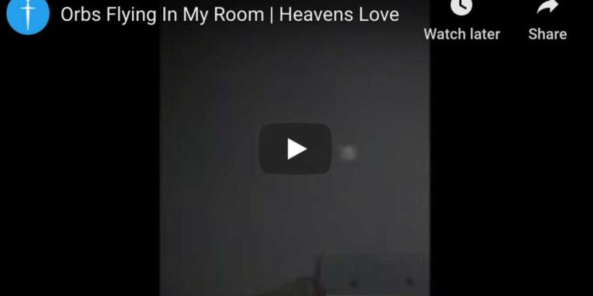 Orbs Flying in My Room